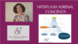 Hiperplasia adrenal congênita por deficiência da 21 hidroxilase