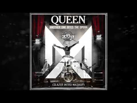 Kaaze vs Queen   Another One Bites The Opera (Slazer Intro Mashup)