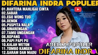 Download lagu OM ADELLA TERBARU 2026 | DIFARINA INDRA - BAHTERA MAHLIGAI CINTA,SABAR,EGO WONG TUO, TAMU UNDANGAN, mp3