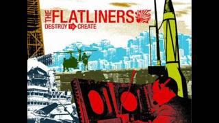The Flatliners - My Hands Are Tied