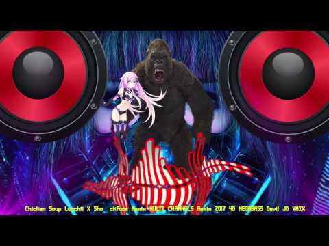 Chicken Soup Lucchii X Shöckface Remix MULTI CHANNELS Remix 2017 4D MEGABASS Devil JD VMIX