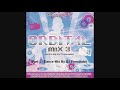 Orbital Mix 3 Mixed By DJ Fernando Part 1 Dance Mix By DJ Fernando