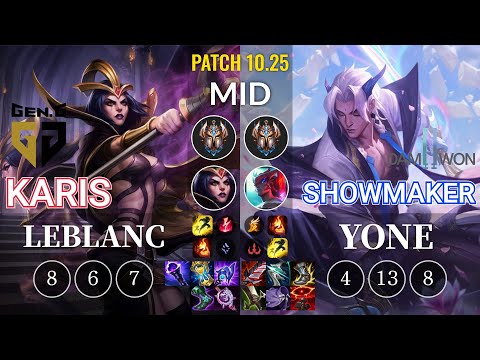 GEN Karis LeBlanc vs DWG ShowMaker Yone Mid - KR Patch 10.25