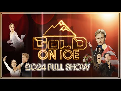 GOLD ON ICE 2024 - Full Show