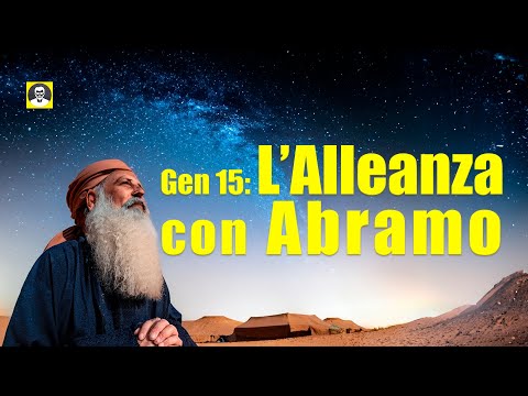 L'alleanza con Abramo e il perché degli animali tagliati (Gen 15)
