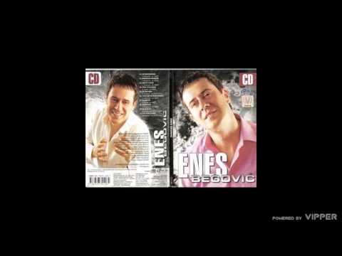 Enes Begović - Oči boje badema - (Audio 2006)