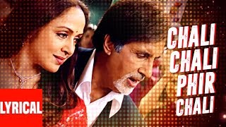 Chali Chali Phir Lyrical Video  Baghban  Amitabh B