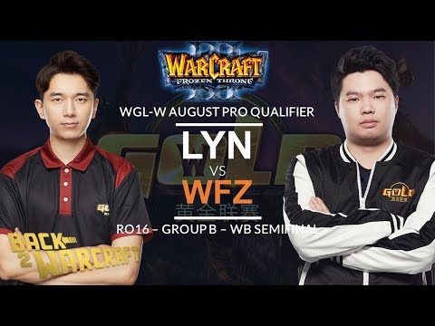 [WC3] WGL:W 2019 - August Pro Ro16: [ORC] Lyn vs. WFZ [UD] (Grp B - WB SF)