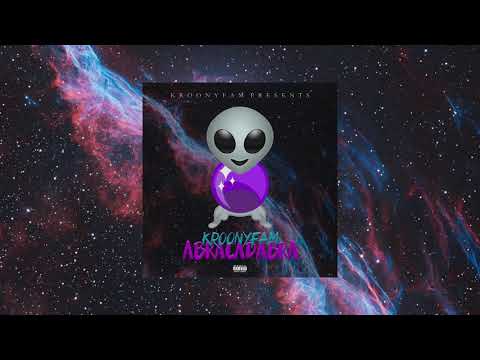 KroonyFam - Abracadabra (Official Audio)