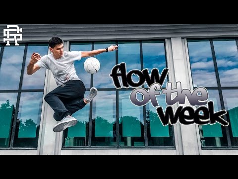 Freestyle Football - R-Style - Flow Of The Week #6