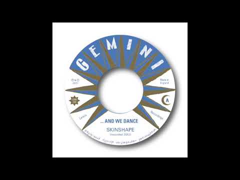 Skinshape - ...And We Dance