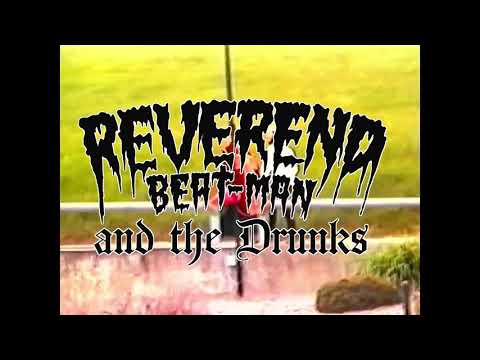 Reverend Beat-Man and the Drunks - lass uns liebe machen