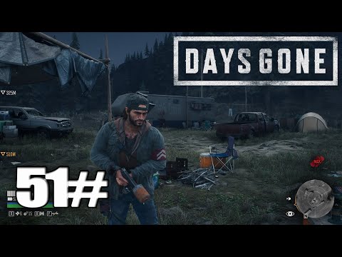 DAYS GONE Walkthrough Gameplay Part 51- (PC)