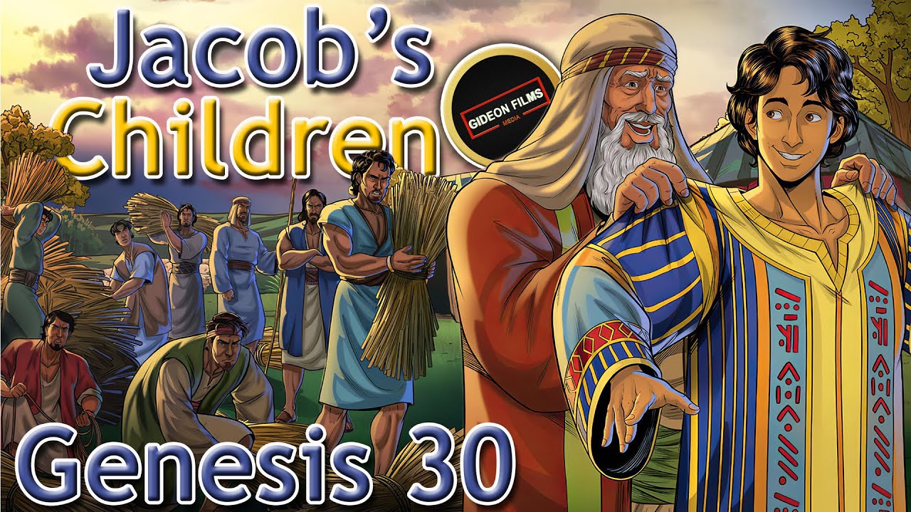Jacob’s Children | Genesis 30 | Jacob’s Flocks Increase | Laban | Rachel | Leah | Bilhah | Zilpah