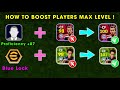 Why Your Players Rating Not Boost To Max Rating?  How To Boost Your Player Rating In eFootball 2024