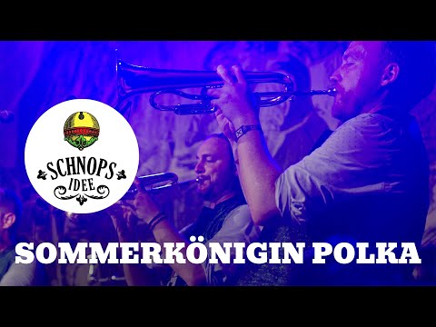 Schnopsidee - Sommerkönigin Polka