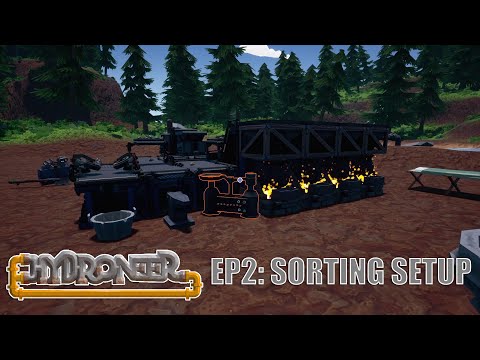 Hydroneer - Episode 2: Sorting Setup