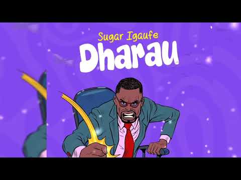 Sugar Igaufe - Dharau (Official Audio)
