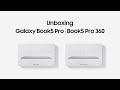 Unboxing Galaxy Book5 Pro Book5 Pro 360 Samsung