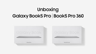 Samsung Galaxy Book5 Pro | Book5 Pro 360: Unboxing 