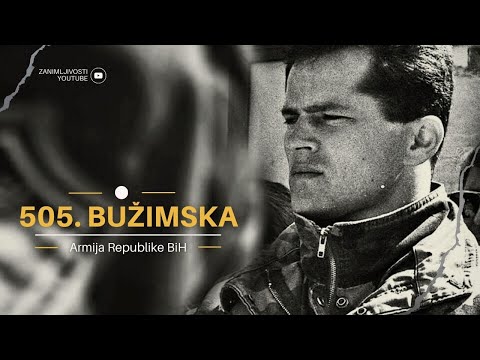505. bužimska brigada - NEPROBOJNI BEDEM KRAJINE | ELITNE JEDINICE ARMIJE RBiH - EPIZODA 3