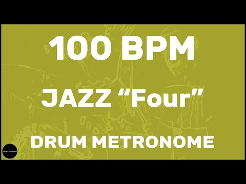 Jazz "Four" | Drum Metronome Loop | 100 BPM