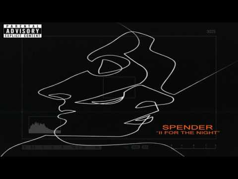 Spender- II For The Night (Official Audio)