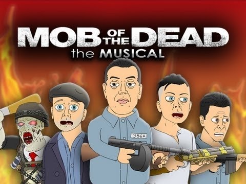 ♪ MOB OF THE DEAD THE MUSICAL - Black Ops 2 Zombies Parody