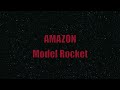 Amazon Model Rocket Launch