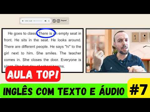 Inglês Com Texto e Áudio #7 - ÓTIMA AULA!