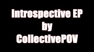 Introspective EP by Collective