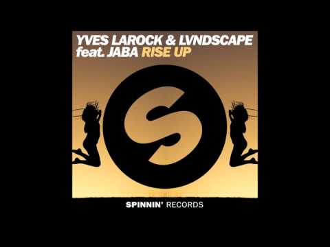 Rise Up 2k16 - Yves Larock & LVNDSCAPE feat. Jaba - (Original 2007; Remix 2016)- (AUDIO)