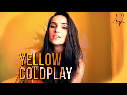 Coldplay - Yellow (Ana Free Acoustic Cover)
