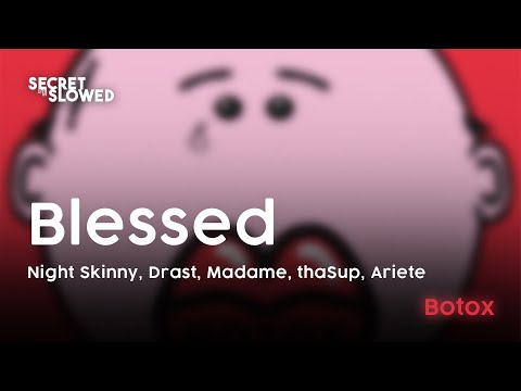 Blessed ft. Drast, Madame, thasup, Ariete - Night Skinny ( Slowed & Reverb )
