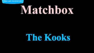 Matchbox-Kooks