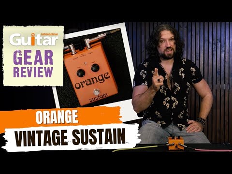 Orange 70s Vintage Sustain Pedal | Review | Guitar Interactive