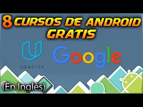 8 Cursos GRATIS de Programación en ANDROID Hechos por GOOGLE EN INGLÉS