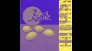 Lush - The Invisible Man (Without drums)