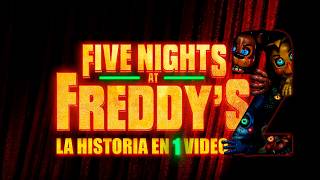 FIVE NIGHTS AT FREDDY'S 2 : LA HISTORIA EN 1 VIDEO