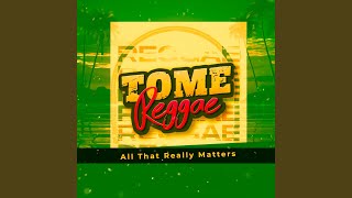 All That Really Matters (Reggae Version)