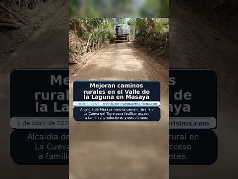 Mejoran caminos rurales en el Valle de la Laguna en Masaya