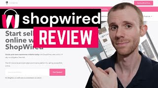 ShopWired Review - A Good Shopify Alternative for UK Businesses?