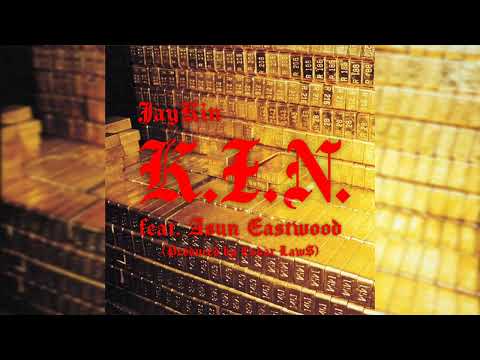 JayKin - K.I.N. feat. Asun Eastwood 