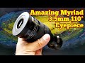 Amazing Myriad 3 5mm 110 Degrees Eyepiece Skywatcher OVL William Optics Unboxing Review Use