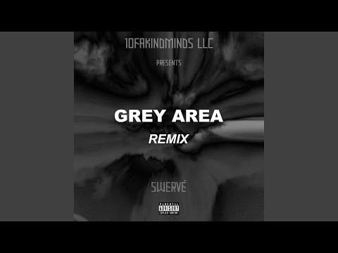 Grey Area Freestyle