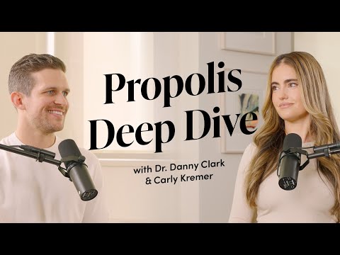 Propolis Explained: The Natural Defense You Need with Dr. Danny Clark & Carly Kremer