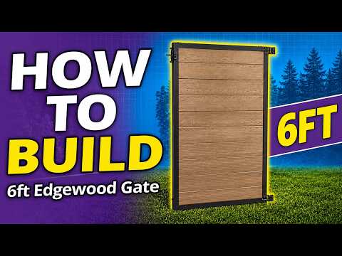Building Your 6ft Edgewood Gate