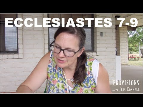 Ecclesiastes 7-9