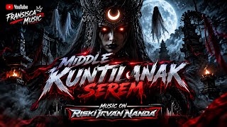 Download lagu DJ KUNTILANAK MIDDLE SEREM‼️FT DJ RISKI IRVAN NANDA mp3 Download lagu DJ KUNTILANAK MIDDLE SEREM‼️FT DJ RISKI IRVAN NANDA mp3