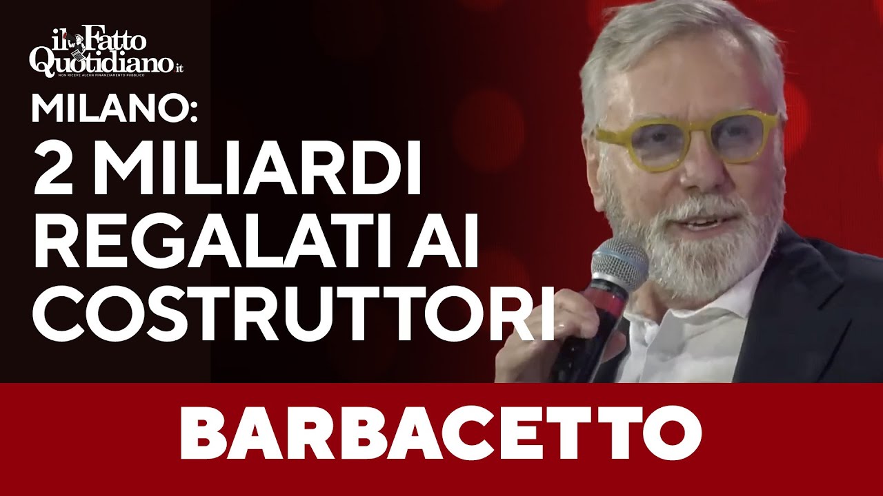 Barbacetto: "Milano ha regalato 2 miliardi ai costruttori, rigenerazione? no è abuso edilizio"